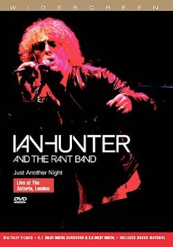 Ian Hunter : Just Another Night : Live In Astoria